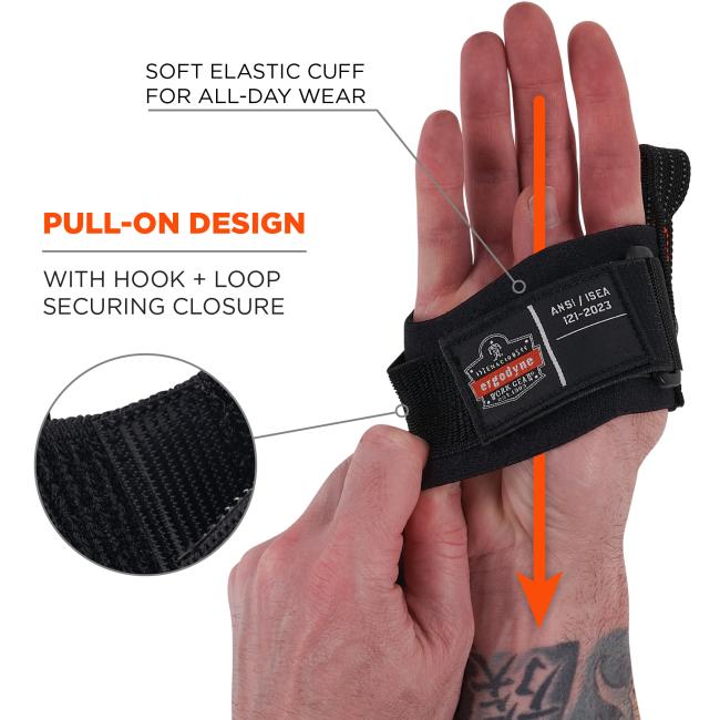 Pull-on design: with hook and loop securing closure. Soft elastic cuff for all-day wear