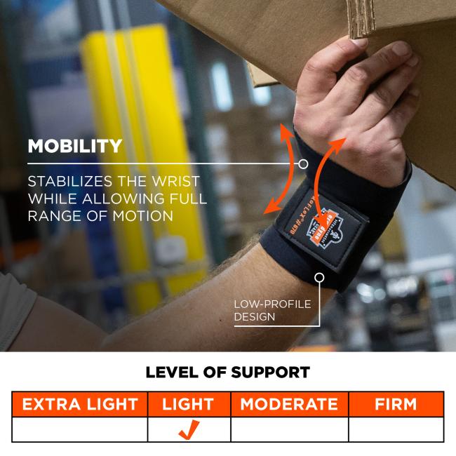 Mobility: stabilizes the wrist while allowing full range of motion. Low-profile design. Light level of support