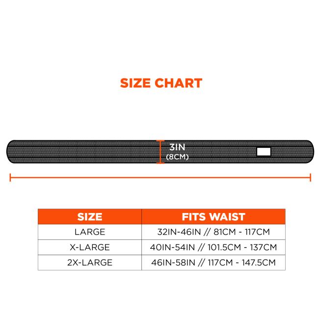 Size chart. Height of 3 inches or 8cm. Large fits waists 32 to 46 inches or 81cm to 117cm. X-Large fits waists 40 to 54 inches or 101.5cm to 137cm. 2X-Large fits waists 46 to 58 inches or 117cm to 147.5cm