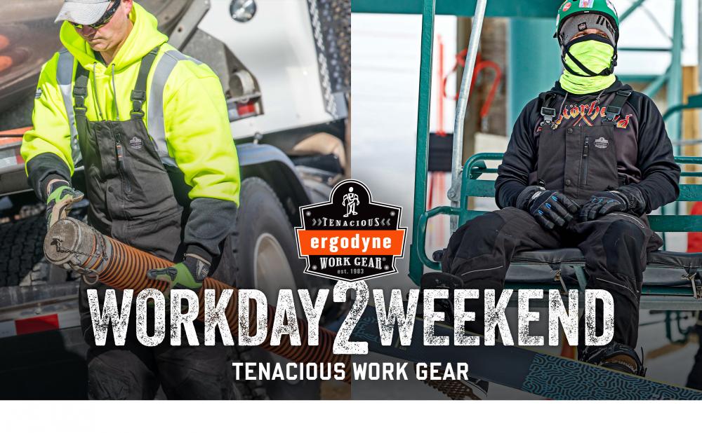 Ergodyne: Tenacious Work Gear established 1983. Workday 2 Weekend: Tenacious Work Gear